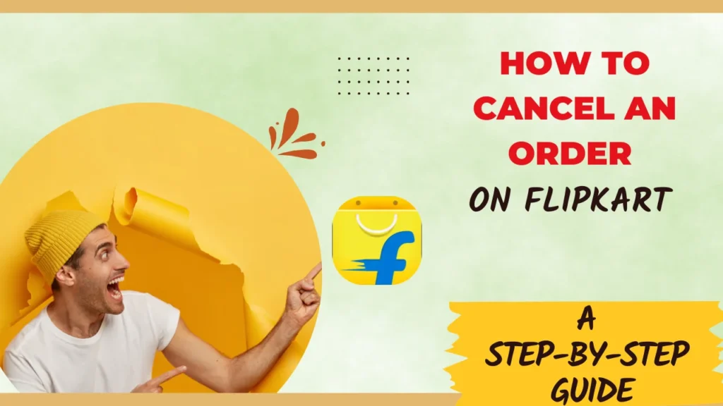 how to cancel order on Flipkart